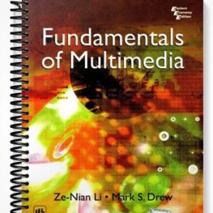 Solutions Manual for Fundamentals of Multimedia 1st Edition by Li