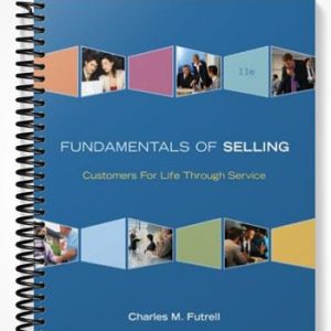 Solutions Manual for Fundamentals of Selling 11th Edition by Futrell