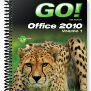 Solutions Manual for GO! with Microsoft Office 2010 Volume 1 1st Edition by Gaskin