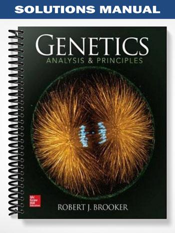 Solutions Manual for Genetics Analysis & Principles 5th Edition by Brooker