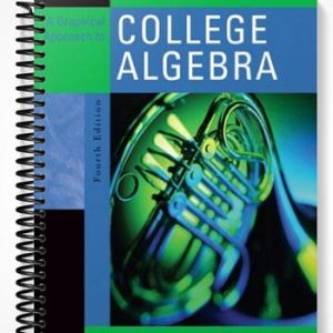 Solutions Manual for Graphical Approach to College Algebra 4th Edition by Hornsby