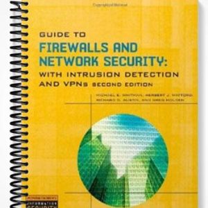 Solutions Manual for Guide to Firewalls and Network Security 2nd Edition by Whitman