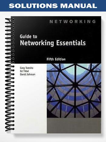 Solutions Manual for Guide to Networking Essentials 5th Edition by Greg Tomsho