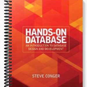 Solutions Manual for Hands-On Database 1st Edition by Steve Conger