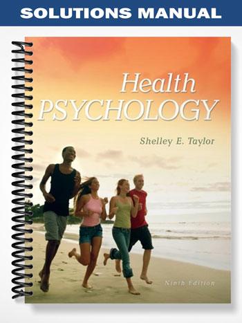 Solutions Manual for Health Psychology 9th Edition by Taylor