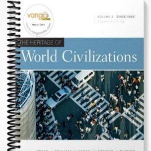 Solutions Manual for Heritage of World Civilizations Volume 2 8th Edition by Craig