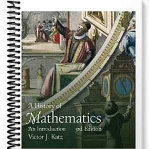 Solutions Manual for History of Mathematics 3rd Edition by Katz