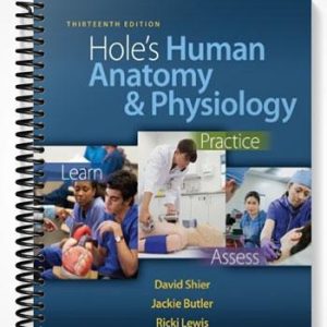 Solutions Manual for Holes Human Anatomy & Physiology 13th Edition by Shier