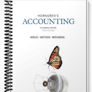 Solutions Manual for Horngrens Accounting The Financial Chapters 10th Edition by Nobles