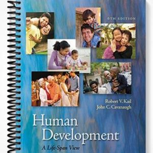 Solutions Manual for Human Development A Life-Span View 6th Edition by Kail