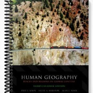 Solutions Manual for Human Geography Places and Regions in Global Context Third Canadian Edition 3rd Edition by Knox