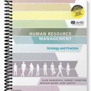Solutions Manual for Human Resource Management Strategy and Practice 7th Edition by Nankervis