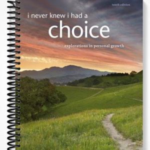 Solutions Manual for I Never Knew I Had A Choice Explorations in Personal Growth 10th Edition by Corey