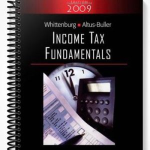 Solutions Manual for Income Tax Fundamentals 2009 27th Edition by Whittenburg