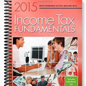 Solutions Manual for Income Tax Fundamentals 2015 33rd Edition by Whittenburg