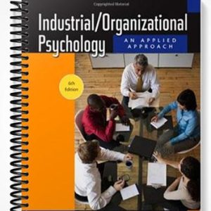Solutions Manual for Industrial – Organizational Psychology 6th Edition by Aamodt