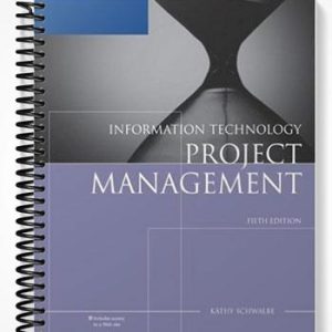 Solutions Manual for Information Technology Project Management Reprint 5th Edition by Kathy Schwalbe