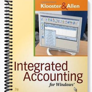 Solutions Manual for Integrated Accounting for Windows 7th Edition by Klooster