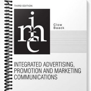 Solutions Manual for Integrated Advertising Promotion and Marketing Communications 3rd Edition by Clow