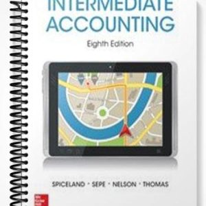 Solutions Manual for Intermediate Accounting 8th Edition by Spiceland