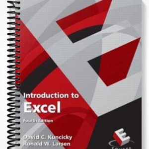 Solutions Manual for Introduction To Excel 4th Edition by Kuncicky