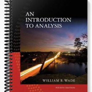 Solutions Manual for Introduction to Analysis 4th Edition by Wade