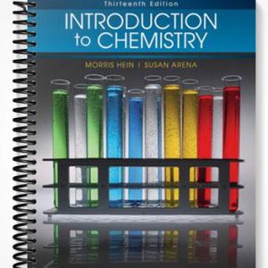 Solutions Manual for Introduction to Chemistry 13th edition by Hein