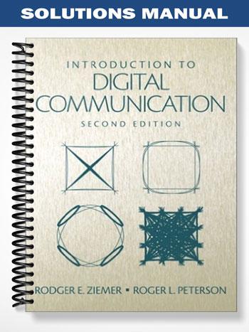 Solutions Manual for Introduction to Digital Communication 2nd Edition by Ziemer