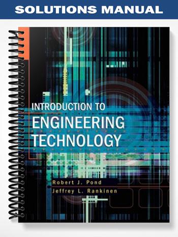 Solutions Manual for Introduction to Engineering Technology 7th Edition by Pond