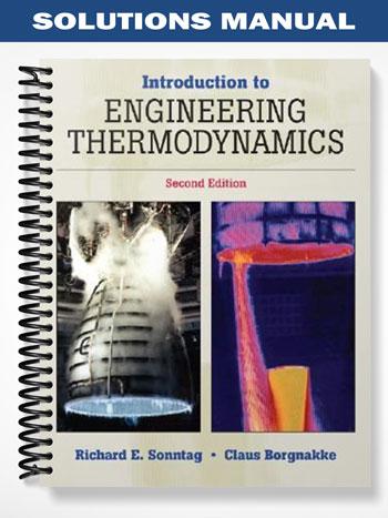 Solutions Manual for Introduction to Engineering Thermodynamics 2nd Edition by Sonntag