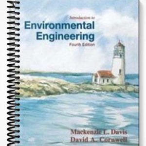 Solutions Manual for Introduction to Environmental Engineering 4th Edition by Davis