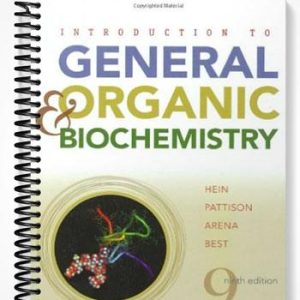 Solutions Manual for Introduction to General Organic and Biochemistry 9th Edition by Hein
