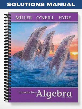 Solutions Manual for Introductory Algebra 3rd Edition by Miller