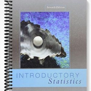 Solutions Manual for Introductory Statistics 7th Edition by Weiss