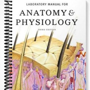 Solutions Manual for Laboratory Manual for Anatomy & Physiology 3rd Edition by Marieb