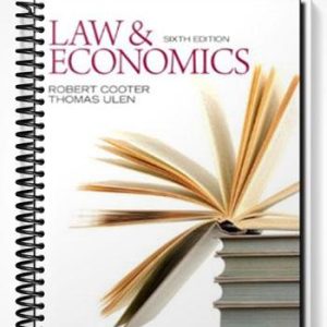 Solutions Manual for Law and Economics 6th Edition by Cooter