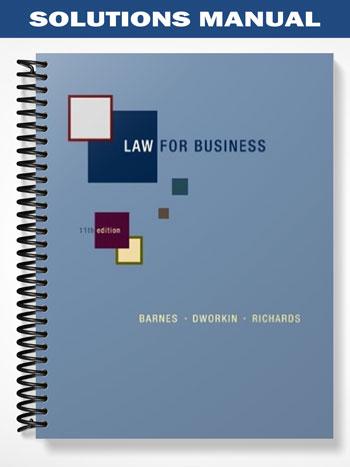 Solutions Manual for Law for Business 11th Edition by Barnes