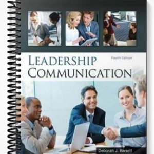 Solutions Manual for Leadership Communication 4th Edition by Barrett