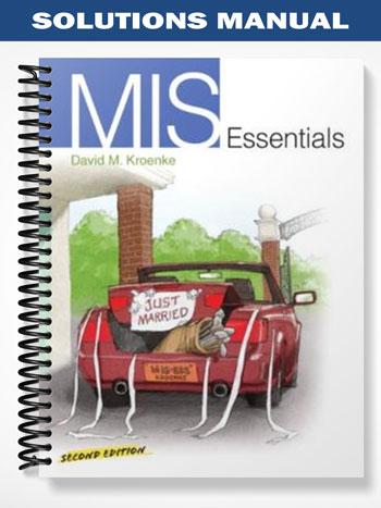 Solutions Manual for MIS Essentials 2nd Edition by David Kroenke