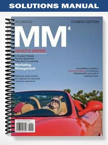 Solutions Manual for MM 4 4th Edition by Dawn Iacobucci