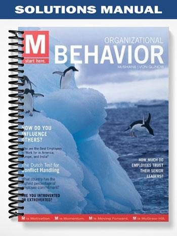 Solutions Manual for M Organizational Behavior 1st Edition by McShane