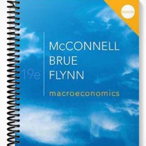 Solutions Manual for Macroeconomics 19th Edition by McConnell