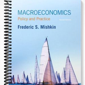 Solutions Manual for Macroeconomics Policy and Practice 2nd Edition by Mishkin