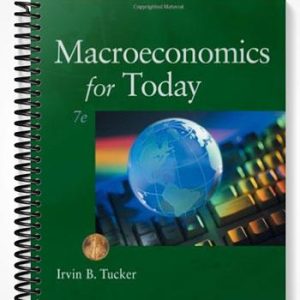Solutions Manual for Macroeconomics for Today 7th Edition by Tucker