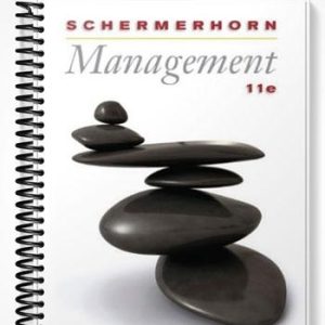 Solutions Manual for Management 11th Edition by Schermerhorn