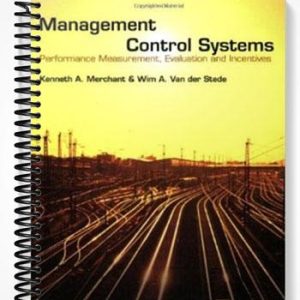 SolutionsManualforManagementControlSystemsPerformanceMeasurementEvaluationandIncentives2ndEditionbyMerchant