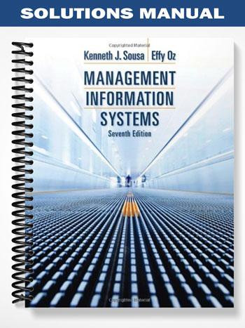 Solutions Manual for Management Information Systems 7th Edition by Sousa