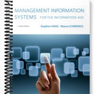 Solutions Manual for Management Information Systems for the Information Age 9th Edition by Haag