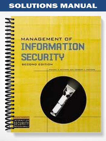 Solutions Manual for Management Of Information Security 2nd Edition by Whitman
