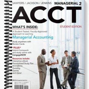 Solutions Manual for Managerial ACCT2 2nd Edition by Sawyers